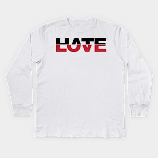 Love - Hate Kids Long Sleeve T-Shirt